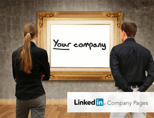 How to Build a Dazzling LinkedIn Company Page